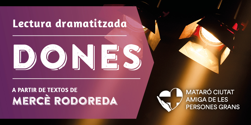 📚 Lectura dramatitzada "Dones" a partir de textos de Mercè Rodoreda

🗓️ Dissabte 13/12 📍 Foment Mataroní 18 h
🎭 Grup de Teatre de la Comissió de Cultura Consell Municipal de la Gent Gran

🎟 Recull la teva entrada gratuïta al Foment Mataroní de dimarts a divendres de 17 a 21 h