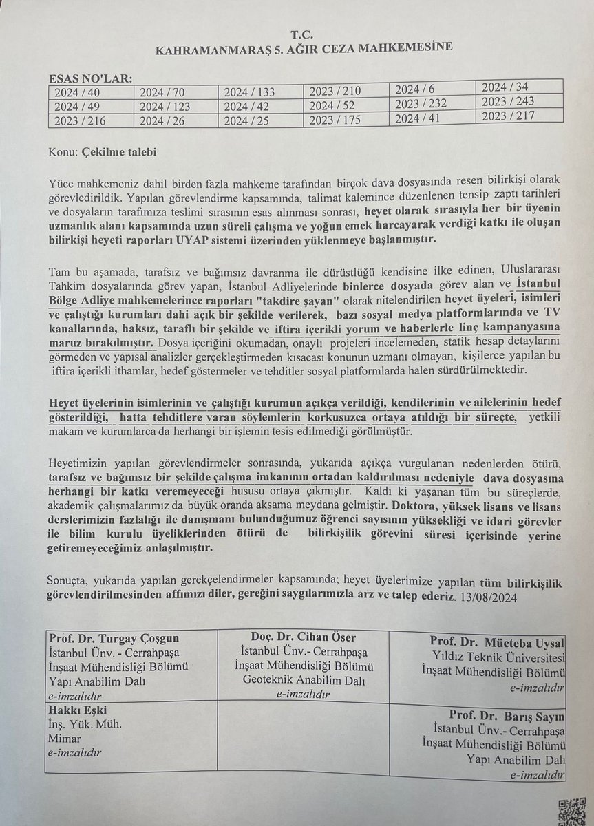 Ezgi Apartmanı davasında yeni bilirkişi heyetinin görevden çekildiği açıklanmıştı. 

Aynı dosyada pastane sahiplerini kusursuz bulan önceki bilirkişilerin de tehdit edildikleri için tüm deprem dosyalarından çekildiği ortaya çıktı.
