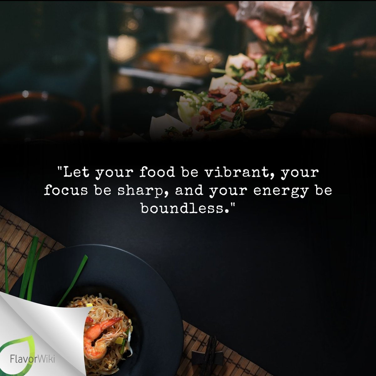 FlavorWiki's tweet image. "Let your food be vibrant, your focus be sharp, and your energy be boundless."

#FlavorAndFocus #EnergyBoost #EatSmart