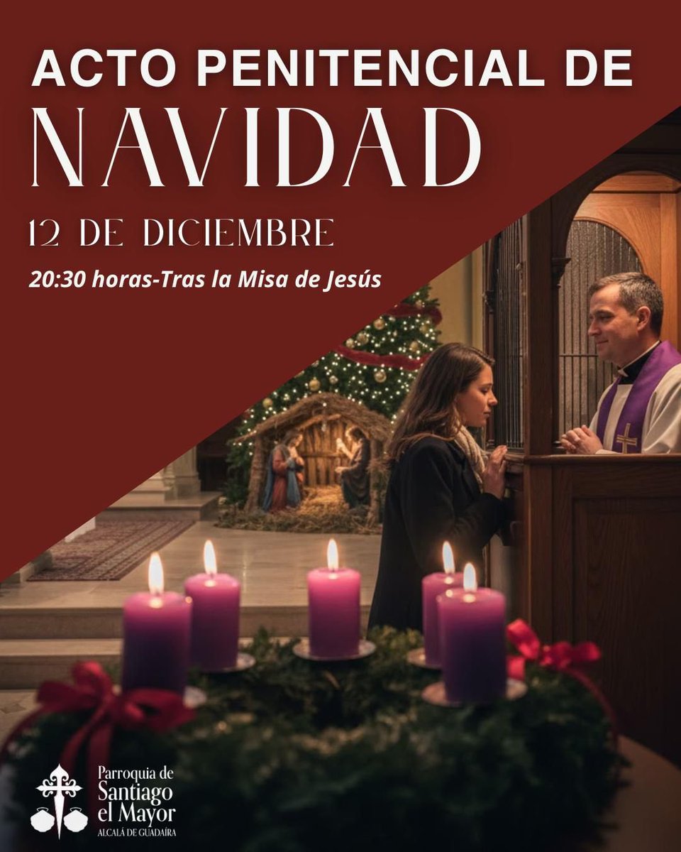 𝐀𝐜𝐭𝐨 𝐩𝐞𝐧𝐢𝐭𝐞𝐧𝐜𝐢𝐚𝐥 | El próximo 12 diciembre a las 20:30, tras la misa de Jesús, celebramos el acto penitencial de Adviento.