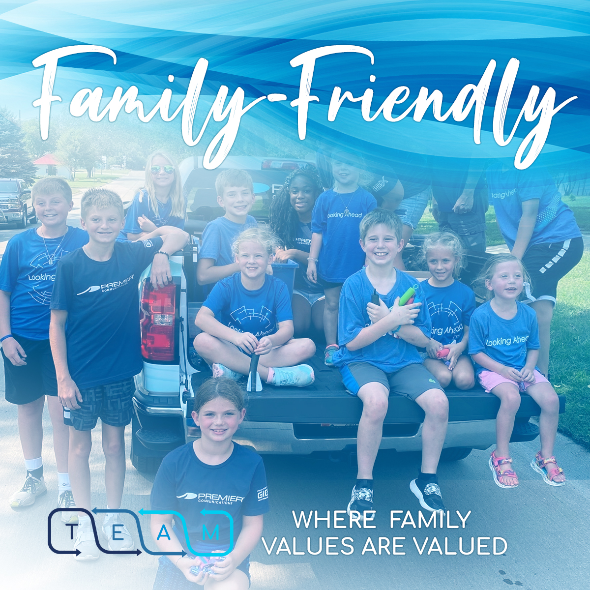 At Premier Communications, family means more than who you go home to — it’s the people you work with, serve, and share your community with.

Being fAmily friendly is about creating an environment where everyone (employees, customers, and community members) feels welcome,