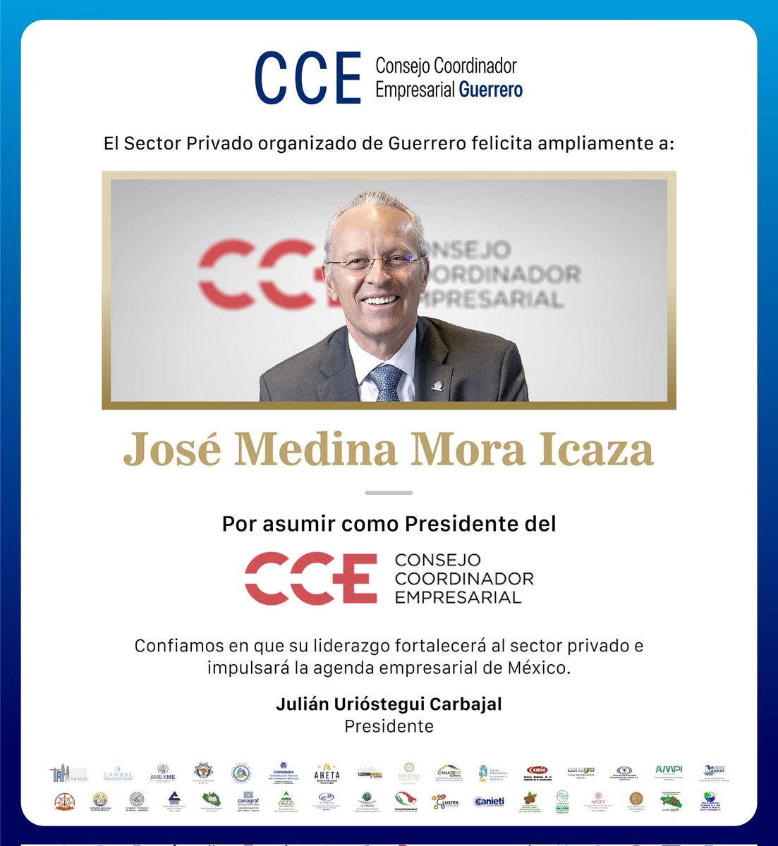 El Sector Privado Organizado de Guerrero felicita ampliamente a:

JOSÉ MEDINA MORA ICAZA (<a href="/JoseMedinaMora/">José Medina Mora I.</a>)
Por asumir como Presidente del CCE (<a href="/cceoficialmx/">Consejo Coordinador Empresarial CCE</a>)

Confiamos en que su liderazgo fortalecerá al Sector Privado e impulsará la agenda empresarial de México.