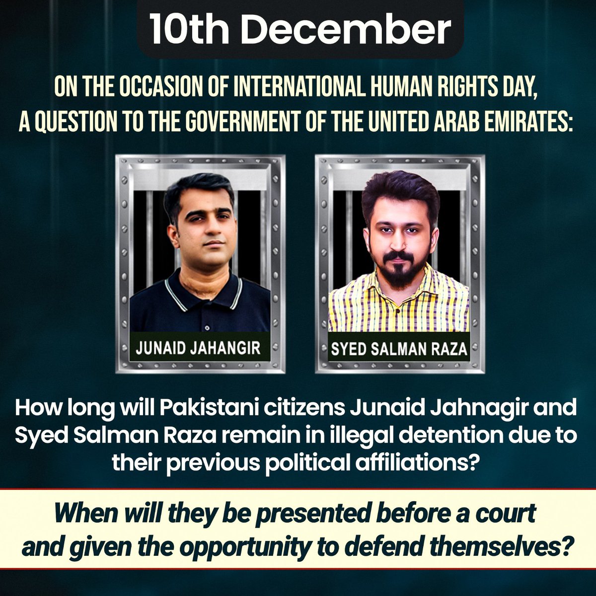 Two former members of Imran Khan’s digital media team, Junaid Jahangir and Salman Raza have been under illegal detention by the UAE authorities for 443 and 440 days respectively. The unlawful incarceration is at the behest of Asim Munir’s authoritarian military regime, which is
