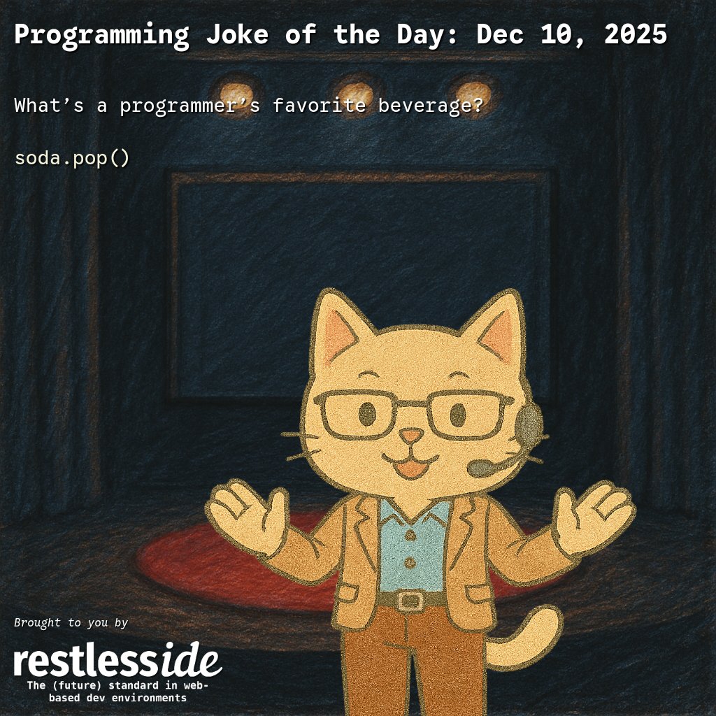 RestlessDevLLC's tweet image. Programming Joke of the Day: Dec 10, 2025
Check out our app: restlesside.com 🚀  #programming #programminghumor #programmingjokes #javascript #java