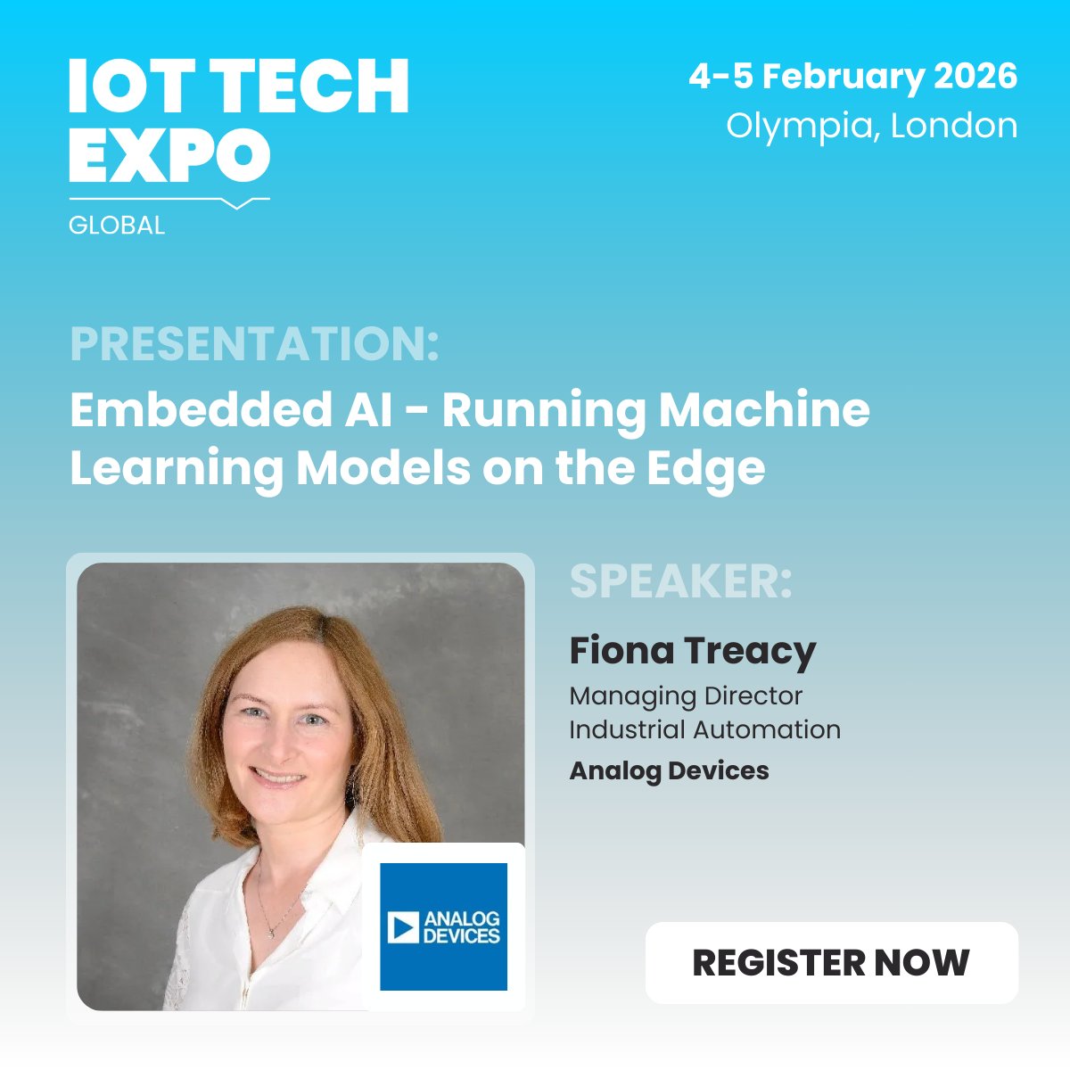 iottechexpo's tweet image. Catch Fiona Treacy (@AnalogDevicesJP) at IoT Tech Expo Global - Day 2!

📌 Embedded AI on the Edge
📅 5 Feb 2026 | Olympia London

Register: iottechexpo.com/global/

#IoT #EmbeddedAI #EdgeComputing #IoTTechExpo #MachineLearning