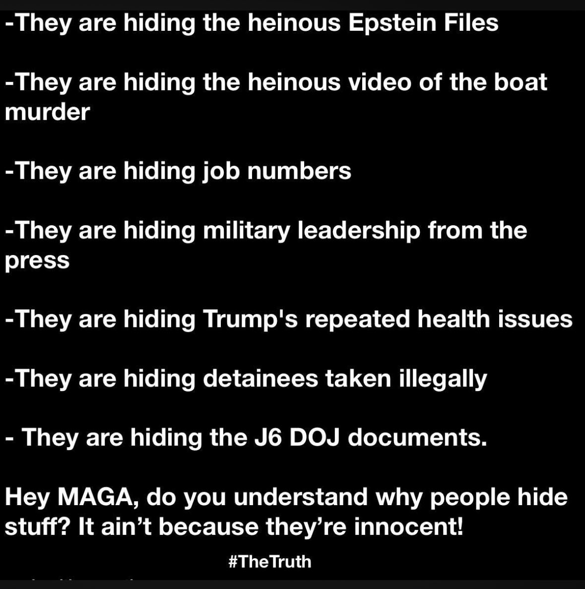 AnnieForTruth's tweet image. Trump said he has been the most transparent administration ever. So, why is he hiding  everything? 🤔