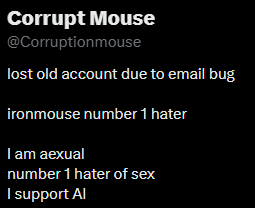 ellybellevtuber's tweet photo. @Corruptionmouse i was gonna roast u but ur bio did it for u, this is so fucking funny omfg agkjsfgsd😭😭😭 https://t.co/BYzQ14FUEB