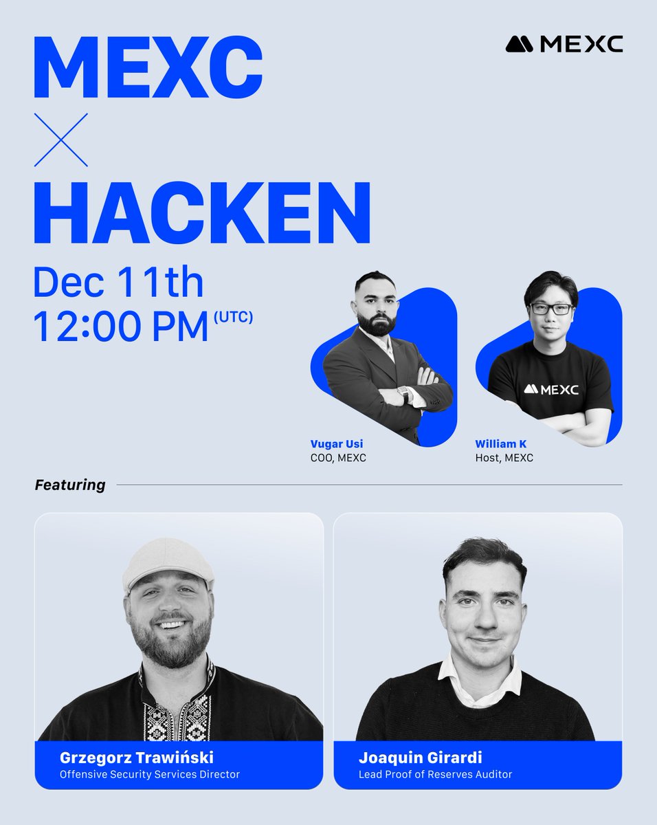 🎙️ MEXC X <a href="/hackenclub/">Hacken🇺🇦</a> AMA 🎙️

🔹Topic: Monthly 3rd-Party PoR Audits
🔹Guest: Grzegorz Trawiński, Offensive Security Services Director &amp; Joaquin Girardi, Lead Proof of Reserves Auditor

⏰Time: Dec 11th 12:00pm (UTC)
🔔 Set your reminder now: x.com/i/spaces/1OwxW…

🎁