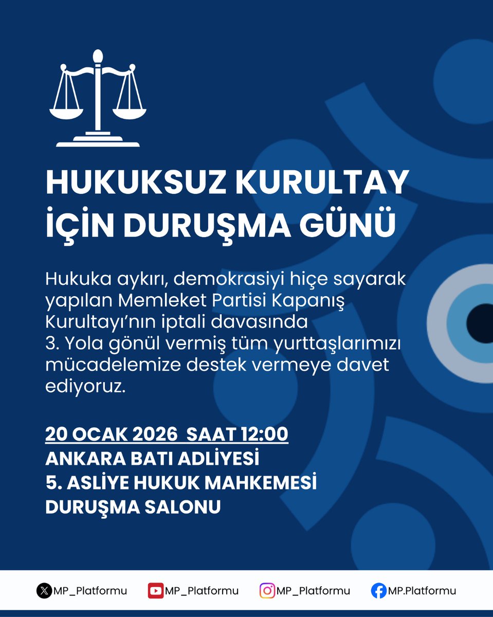 Memleket Partisi’nin Kapanış Kurultayı'nın iptali davasında 3. Yol’a gönül vermiş tüm yurttaşlarımızı Memleket mücadelemize destek vermeye davet ediyoruz. 

Tarih : 20 Ocak 2026  Saat :12:00
Yer     : Ankara Batı Adliyesi  
5. Asliye Hukuk Mahkemesi Duruşma Salonu