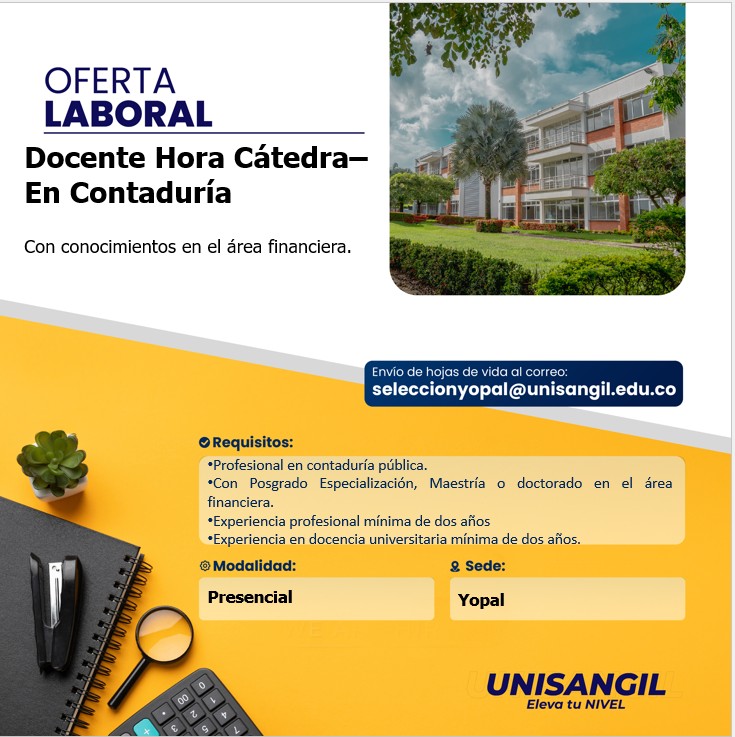 HumanoYopal's tweet photo. 📢 ¡UNISANGIL te está buscando!
👨‍🏫 Docente Hora Cátedra – Contaduría
¿Tienes experiencia en el área financiera y formación profesional en contaduría pública? Esta oportunidad puede ser para ti. 📍 Sede: Yopal ���� Modalidad: Presencial https://t.co/DtVZCecadz