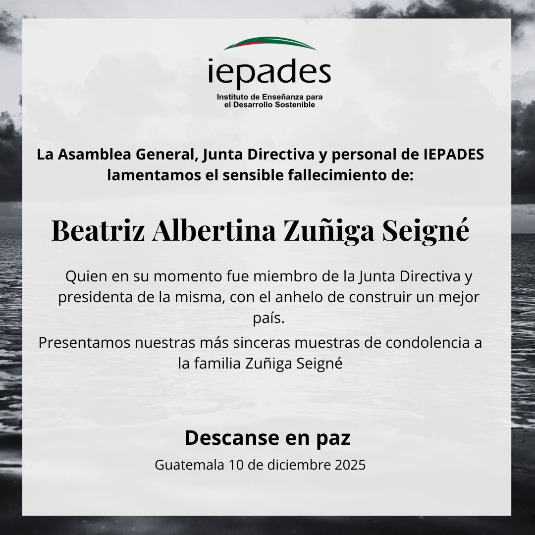 ✝️🕊La Asamblea General, Junta Directiva y personal de Iepades expresa sus más profundas condolencias a la familia Zuñiga Seigné.