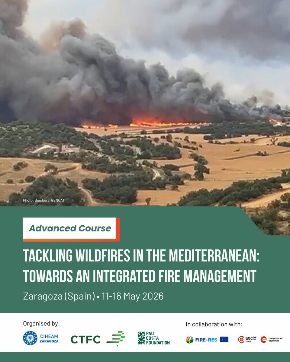 ctforestal's tweet photo. 🔥Hybrid course: 𝐓𝐚𝐜𝐤𝐥𝐢𝐧𝐠 𝐖𝐢𝐥𝐝𝐟𝐢𝐫𝐞𝐬 𝐢𝐧 𝐭𝐡𝐞 𝐌𝐞𝐝𝐢𝐭𝐞𝐫𝐫𝐚𝐧𝐞𝐚𝐧
🚀Scholarships available

🗓️Submit your application before 30 Jan!

ℹ️https://t.co/FQh1w8vsC3

Organized by #CTFC @CIHEAMZaragoza @PauCostaF &amp; collab with @FIRERESProject @AECID_es https://t.co/ntCInUobXj