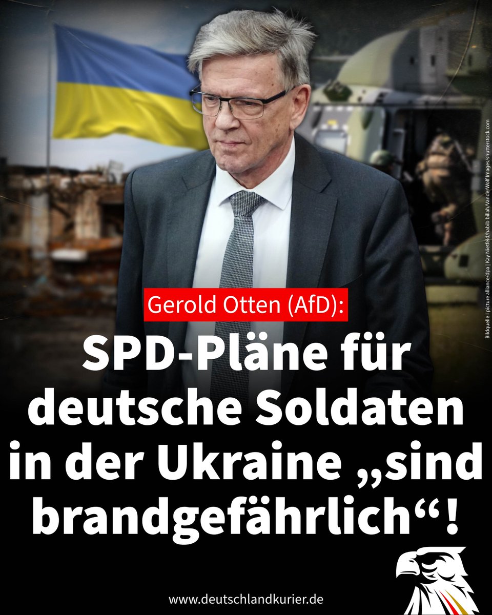 Gerold Otten (AfD): SPD-Pläne für deutsche Soldaten in der Ukraine „sind brandgefährlich“!

Die <a href="/AfD/">AfD</a> hat entsetzt auf Planspiele in der SPD reagiert, deutsche Soldaten in die Ukraine zu entsenden. Diesbezügliche Überlegungen der stellvertretenden SPD-Fraktionsvorsitzenden im