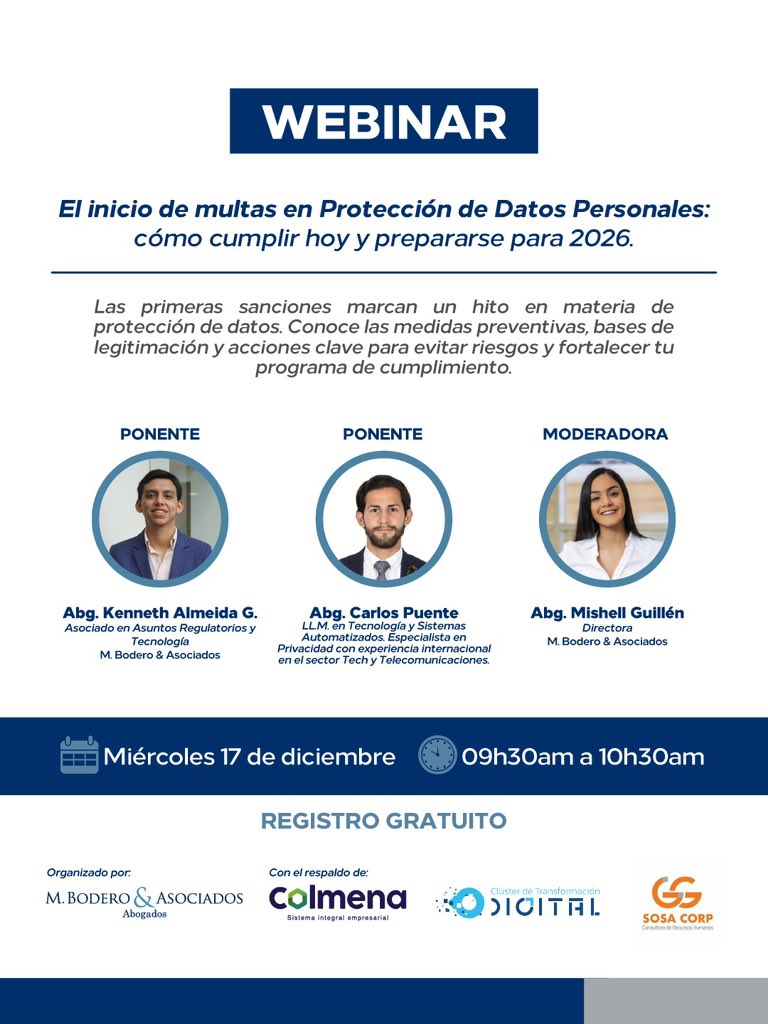🔵🔐 ¡Actualízate en Protección de Datos y prepárate para el 2026!

🗓️ 17 de diciembre
⏰ 09h30 – 10h30
💻 Registro gratuito: acesse.one/webinarprotecc…

Organizado por M. Bodero &amp; Asociados, con el respaldo de Colmena, el Clúster de Transformación Digital de Gye y <a href="/SosaCorpRRHH/">SOSA CORP S.A.</a>.