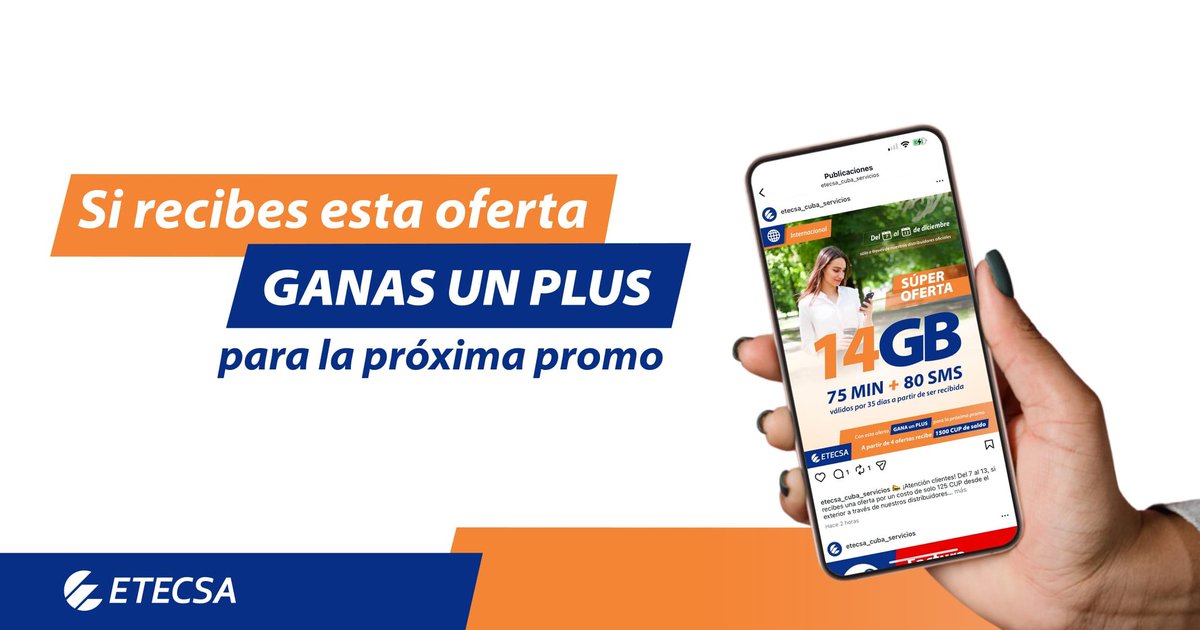 EtecsaServicios's tweet photo. 📣 ¡Atención clientes! Hasta el 13, si recibes una oferta por un costo de sólo 125 CUP desde el exterior  obtendrás:
✅ 14GB de datos 
✅ 75 MIN de voz 
✅ 80 SMS
⚠️Si recibes 4 ofertas ganas 1500 CUP en tu saldo principal.
https://t.co/qvHWSbQm9v
#OfertaInternacional https://t.co/Tp50GWp9XH