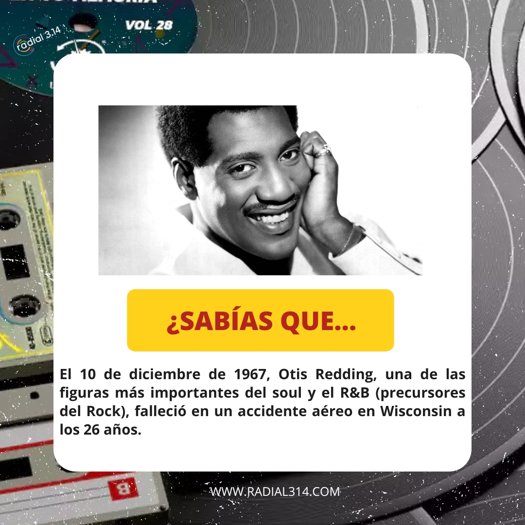 #UnDíaComoHoy de 1967, Otis Redding, una de las figuras más importantes del soul y el R&amp;B (precursores del Rock), falleció en un accidente aéreo en Wisconsin a los 26 años.