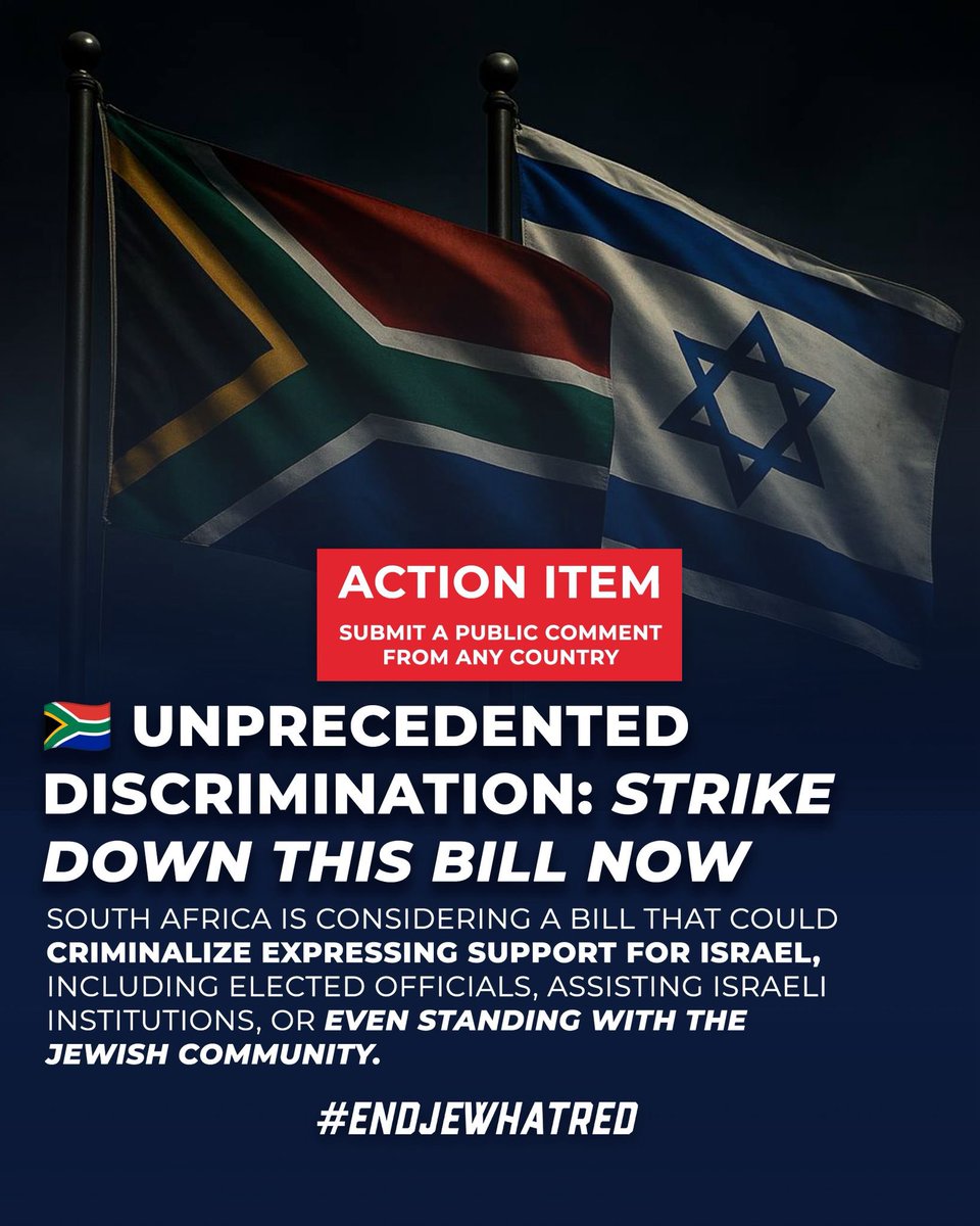 🚨 URGENT: Free Expression and Jewish Civil Rights UNDER THREAT in South Africa 🚨

South Africa is considering a bill that could criminalize expressing support for Israel, assisting Israeli institutions, or even publicly standing with the Jewish community. This is an