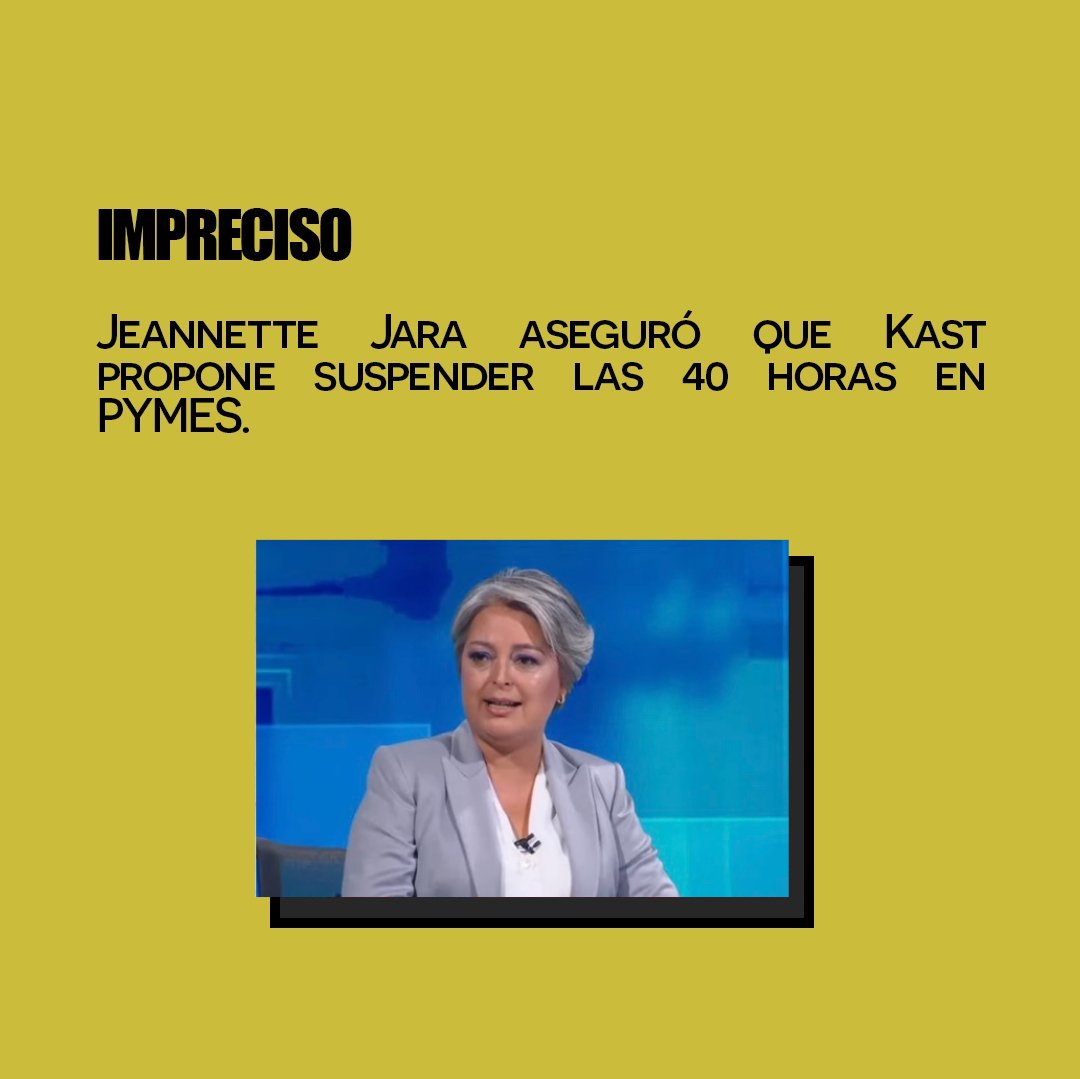 Fact Check Debate <a href="/AnatelCL/">AnatelChile</a> 

Jeannette Jara aseguró que Kast propone suspender las 40 horas en PYMES.

Estos chequeos fueron realizados por el equipo en vivo, por lo que son respaldados por documentos, datos oficiales y algunos no consideran pasos de nuestra metodología.