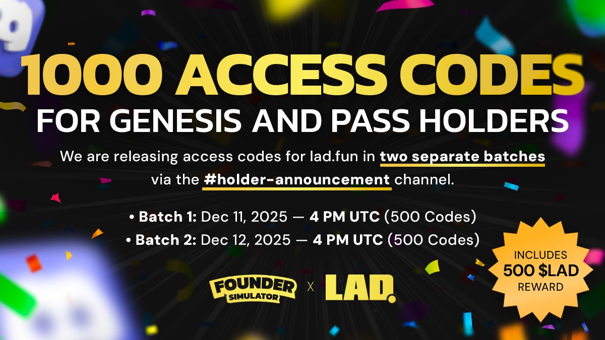 Attention Holders.

Priority access to lad.fun and $LAD rewards will be distributed exclusively to Genesis and Pass holders. A total of 1,000 codes will be dropped in our Discord for our holders.

🗓 Dec 11 @ 4 PM UTC 🗓 Dec 12 @ 4 PM UTC

Be ready at the