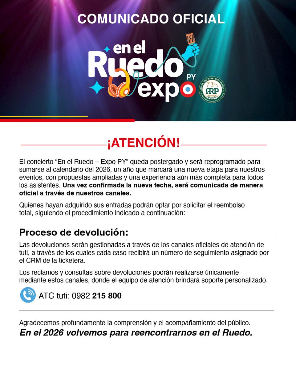 El evento En el Ruedo – Expo PY queda postergado y será reprogramado dentro del calendario 2026.

Ponemos a disposición del público el comunicado oficial, donde se detalla el proceso de devolución de entradas y el canal de atención al cliente de @tuti