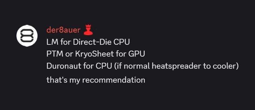 Thermal_Grizzly's tweet photo. Thermal Grizzly のCEOでありオーバークロッカーの der8auer が推奨する TIM の使い分け👇
🧊CPU(ダイ直接冷却):液体金属
🎮GPU:PTMシート または KryoSheet
🔥CPU(通常のIHS → クーラー):Duronaut
迷ったらこの組み合わせでOK🐻
#ThermalGrizzly #der8auer #自作PC #オーバークロック #ゲーミングPC