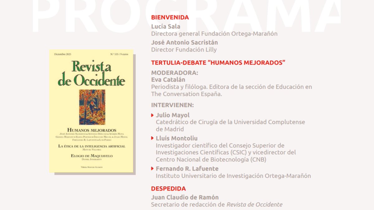 ¡Mañana hablaremos sobre #MejoramientoHumano! Tendrá lugar la tertulia-debate con <a href="/juliomayol/">Julio Mayol</a>, <a href="/LluisMontoliu/">Lluis Montoliu</a>, Fernando R. Lafuente y Eva Catalán con motivo de la presentación del número monográfico de <a href="/RevOccidente/">Revista de Occidente</a> dedicado a “Humanos mejorados”. <a href="/fortegamaranon/">Fundación Ortega-Marañón</a>

Un coloquio