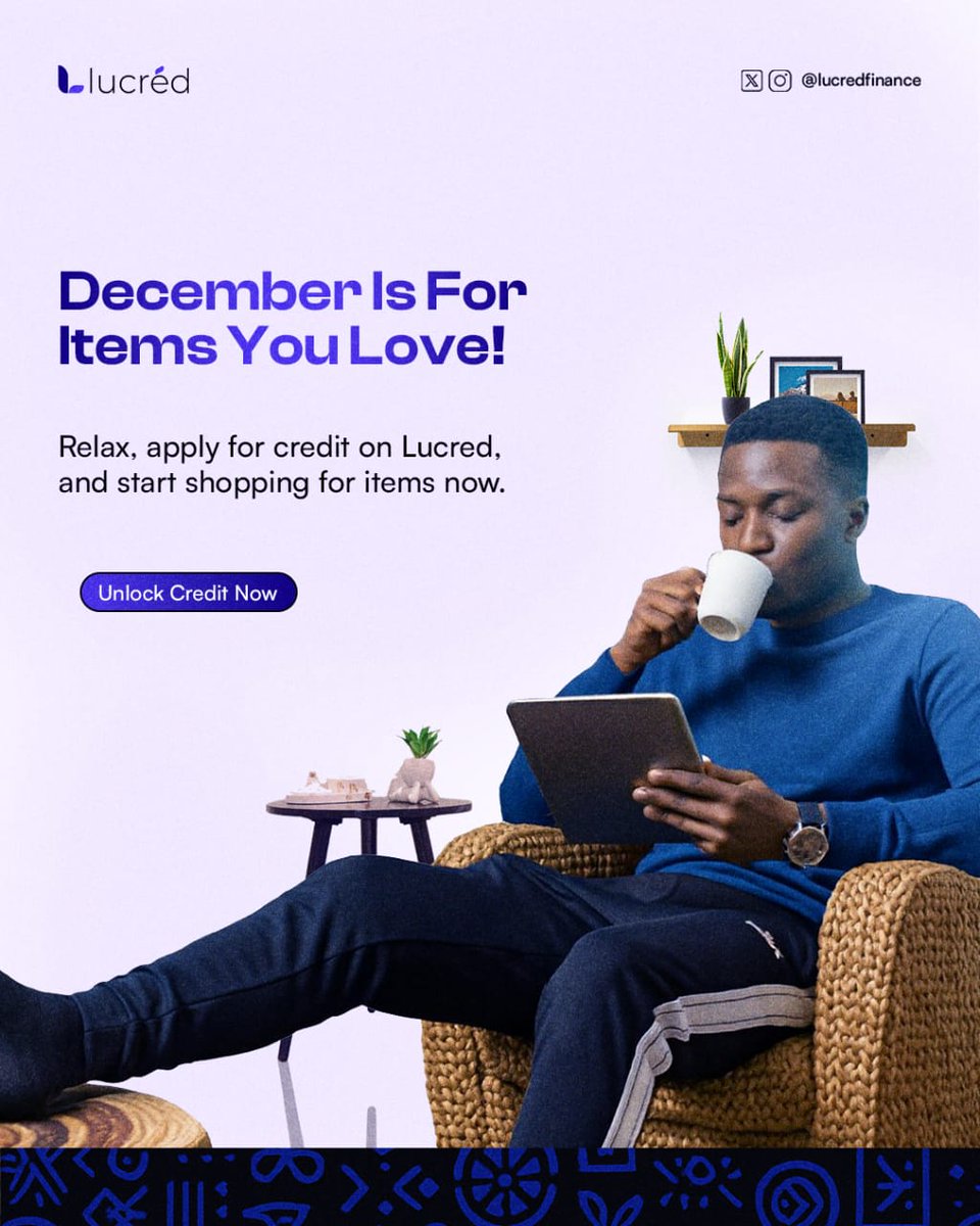 This December, the items you love are just one credit approval away 

Apply on Lucred, get instant credit, and start shopping with ease.

#Lucred #CreditAccess #BuyNowPayLaterNG #FintechSolution #SmartPayments