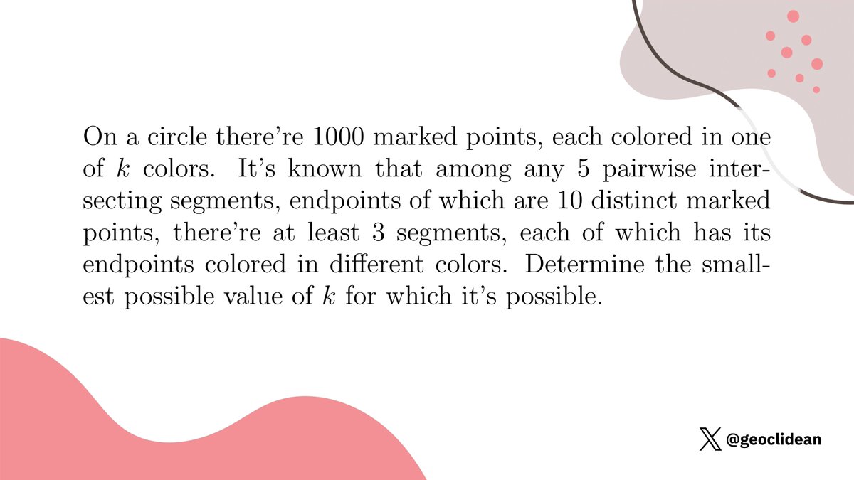 geoclidean's tweet image. Points and colored segments
#Combinatorics #AllRussianOlympiad #Russia