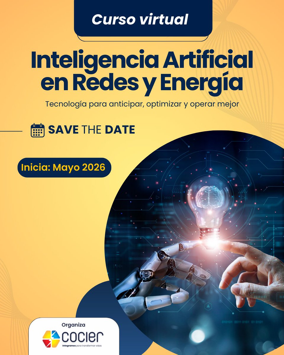 🤖 IA para la operación del futuro
Aprende a anticipar, optimizar y tomar mejores decisiones en sistemas eléctricos con IA.
📆 Inicia en mayo de 2026.

Preinscríbete ahora: forms.office.com/r/h2AhTkhGJp
Conoce más detalles: cocier.org/producto/curso…

#InteligenciaArtificial #IA #COCIER