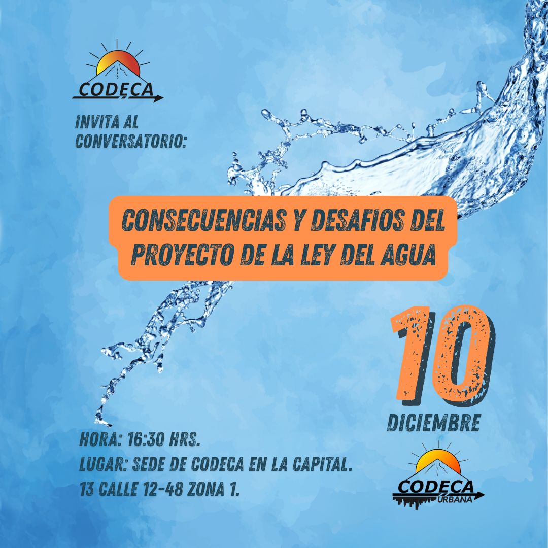 CodecaCapitalGt's tweet image. Invitadas/os a este conversatorio sobre "Consecuencias y desafíos de la Ley de Aguas" y como desde los diferentes territorios exigimos que  no se se siga viendo como una mercancía del sistema económico de despojo.
#CodecaPresente