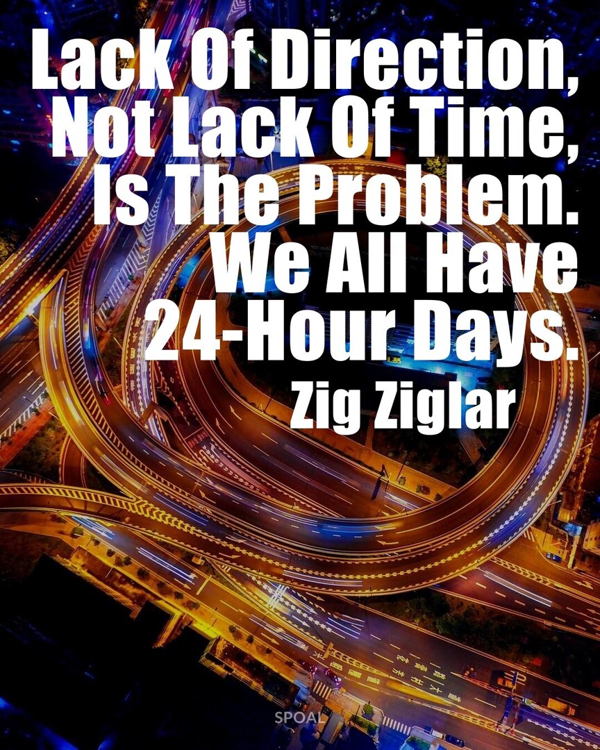 Commodoo_com's tweet image. #LifeQuote #Motivation #ZigZiglar : Lack Of Direction, Not Lack Of Time, Is The Problem. We All Have 24-hour Days.