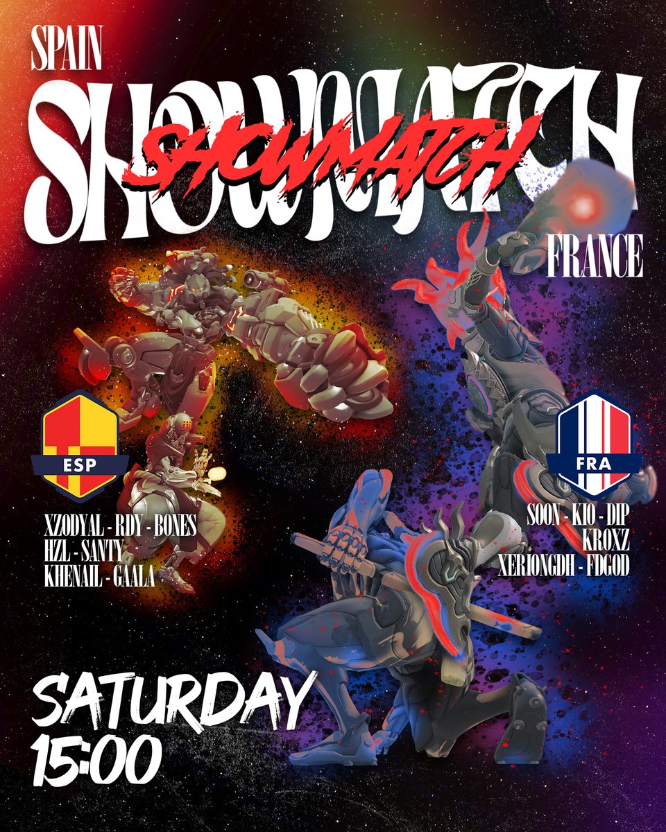 SHOWMATCH OWWC 

🇪🇸 TEAM ESPAÑA  VS TEAM FRANCIA 🇫🇷

SÁBADO 13 Diciembre A LAS 15:00 (HORA ESPAÑOLA) 

Donde verlo:
twitch.tv/owandromedaes 🇪🇸
twitch.tv/toniki 🇪🇸
twitch.tv/fefegg 🇫🇷