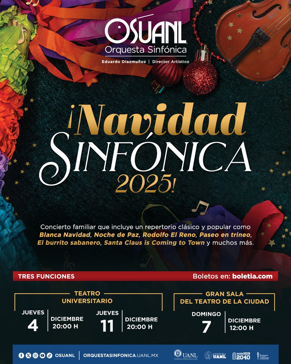 Navidad sinfónica 2025 con la <a href="/OSUANL/">Orquesta Sinfónica de la UANL</a> 
Última función: 11 de diciembre en el Teatro Universitario de la UANL / 20:00 h
Boletos: bit.ly/navidad25_osua…