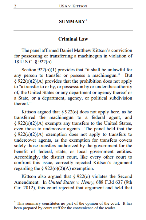 Opinion in Kittson (Ninth Circuit machine gun case.)
Schroeder and Owens in majority, VanDyke in dissent.
Not a surpri