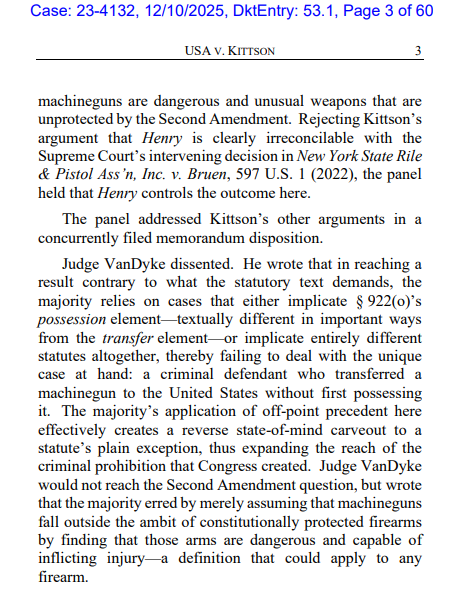 Opinion in Kittson (Ninth Circuit machine gun case.)
Schroeder and Owens in majority, VanDyke in dissent.
Not a surpri