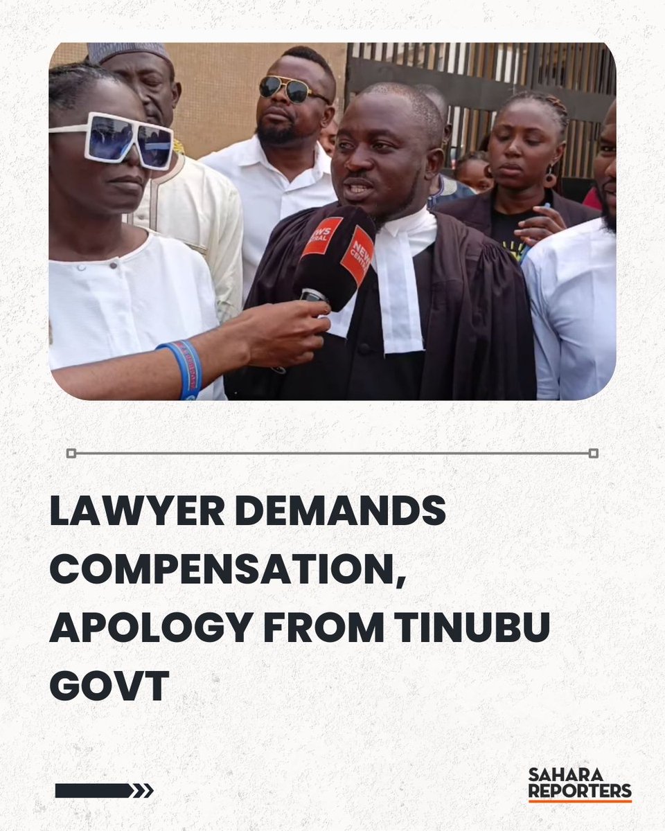 Lawyer Demands Compensation, Apology From Tinubu Govt After Court Acquits 11 #EndBadGovernance Protesters | Sahara Reporters bit.ly/4aJqoZZ