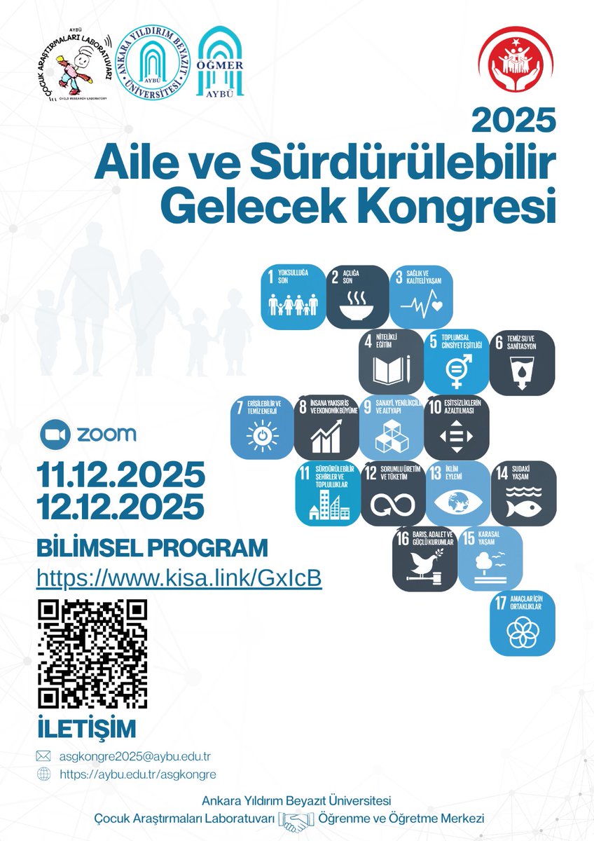 Ankara Yıldırım Beyazıt Üniversitesi ev sahipliğinde, aileyi ve sürdürülebilir geleceği odağına alan bilimsel tartışmalar için bir araya geliyoruz.

🗓 11–12 Aralık 2025
💻 Zoom üzerinden çevrim içi
🔗 Bilimsel program: kisa.link/GxIcB

Sürdürülebilir kalkınma hedefleri