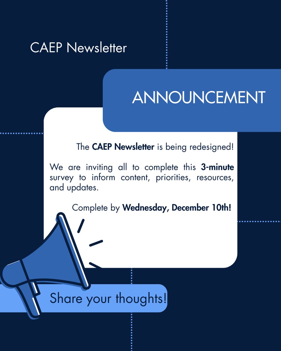 🚨 Help redesign the CAEP Newsletter! 🤩

We want your input! Complete this quick 3-minute survey 📝 to inform content, priorities, &amp; updates. Tell us what you want to see! 👀

Feedback accepted through Wed, Dec 10, 2025. 📅

ow.ly/G6Va50XBBsQ