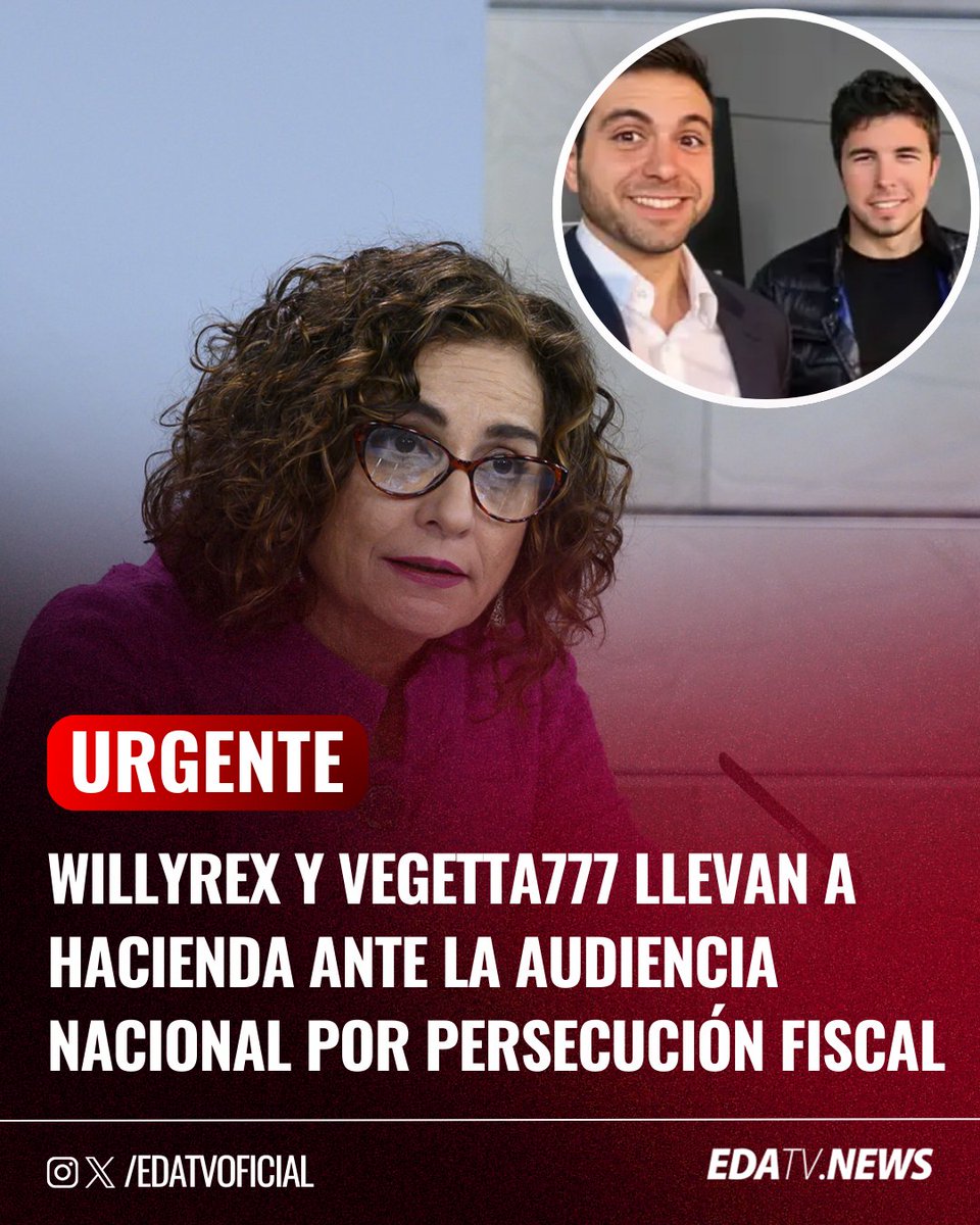 ‼️🇪🇸 | #AHORA Los youtubers Willyrex y Vegetta777 desafían a Hacienda y la llevan ante la Audiencia Nacional por persecución fiscal.