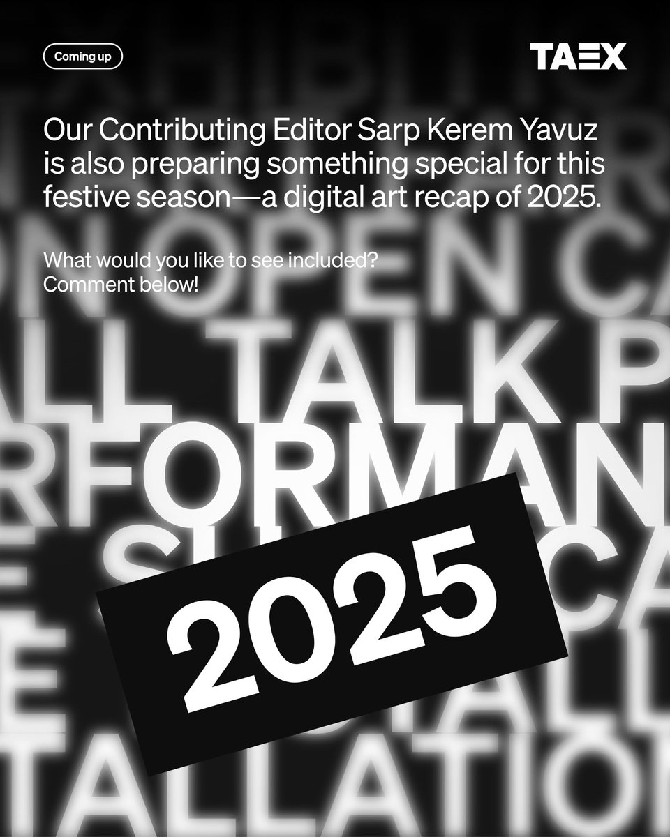 taex_com's tweet photo. Coming up: December 2025
As the current year comes to a close, it is time to reflect, analyse, and assess, as well as tease some new beginnings for 2026! In our new series of posts we are covering it all. Take a look!
#taex #marinaabramović #digitalart https://t.co/jihSsiDG9Q