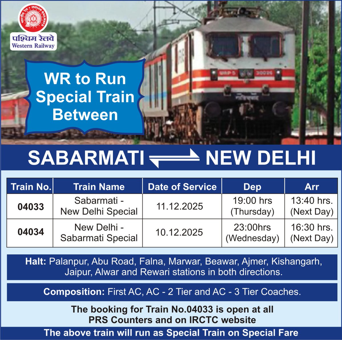 WesternRly's tweet photo. For the convenience of passengers and to meet the travel demand, WR to run a Special Train between Sabarmati and New Delhi.               

The booking for Train No. 04033 is open at all PRS counters and on the IRCTC website.                

#WRUpdates https://t.co/ZnOkQSGIPA