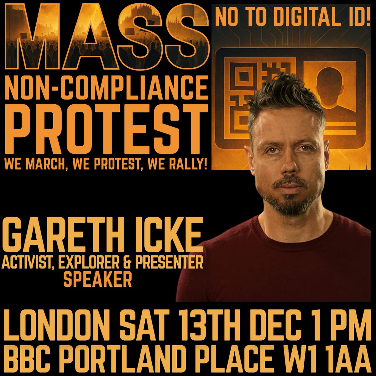 The age of compliance is coming to an end. 

📛13th December. Mass Non-Compliance Protest Against Digital ID LONDON: NEXT LEVEL! AMPLIFIED! 📛

📅 Saturday 13th December
🕐 1:00 PM
📍 BBC Broadcasting House, Portland Place, London, W1A 1AA

The fundraiser is live here