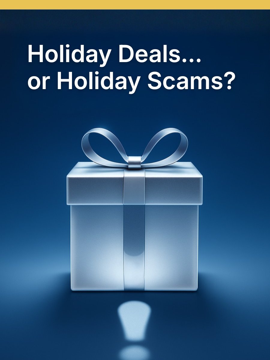Not every holiday deal is a gift🎁. Scammers create enticing fake offers and impersonate trusted retailers to fool shoppers. Take a moment to pause and verify before you click—protect your wallet and your personal information this season.