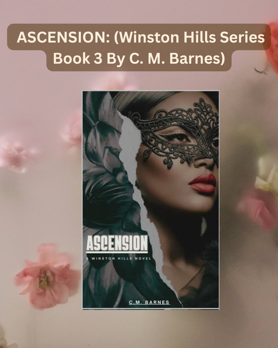 ASCENSION: Book 3 (Winston Hills Series)
ASCENSION expanded the Winston Hills journey.

<a href="/TheWriteBarnes/">Your Favorite Geotech</a> took everything she built in Books 1 &amp; 2 and cracked it open into something deeper, darker, softer, and more sacred.