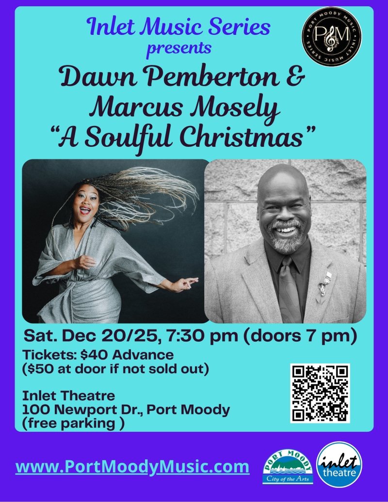 jturnerentgroup's tweet image. On Dec 20th check out A Soulful Christmas featuring @dawnpemberton &amp;amp; Marcus Mosely at the Inlet Music Series in Port Moody

Info and tix here bit.ly/44nFVe1

Dawn Pemberton
VIBRANT, GENUINE &amp;amp; SOULFUL
bit.ly/4nGjlVk

Marcus Mosely
bit.ly/44lxPCM