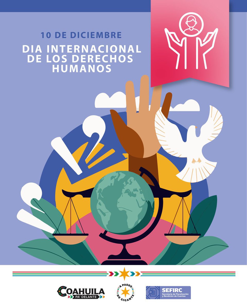 SEFIRC_COAH's tweet photo. #DíaInternacionaldelosDerechosHumanos 
Promovamos la construcción de sociedades con equidad, justicia y dignidad humana. 

#CoahuilaPaDelante 
#APasosdeGigante @GobDeCoahuila https://t.co/d6ekxIcnLT