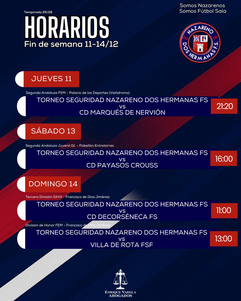 🕚 HORARIOS <a href="/evarelabogados/">Enrique Varela Abogados</a> | Otro súperdomingo de fútbol sala con nuestros dos primeros equipos en el Francisco De Dios Jiménez, en una jornada que comienza este jueves 

📒 ¡Estos son los cuatro encuentros de esta semana, nazarenos! 4 partidos en casa para disfrutar del mejor