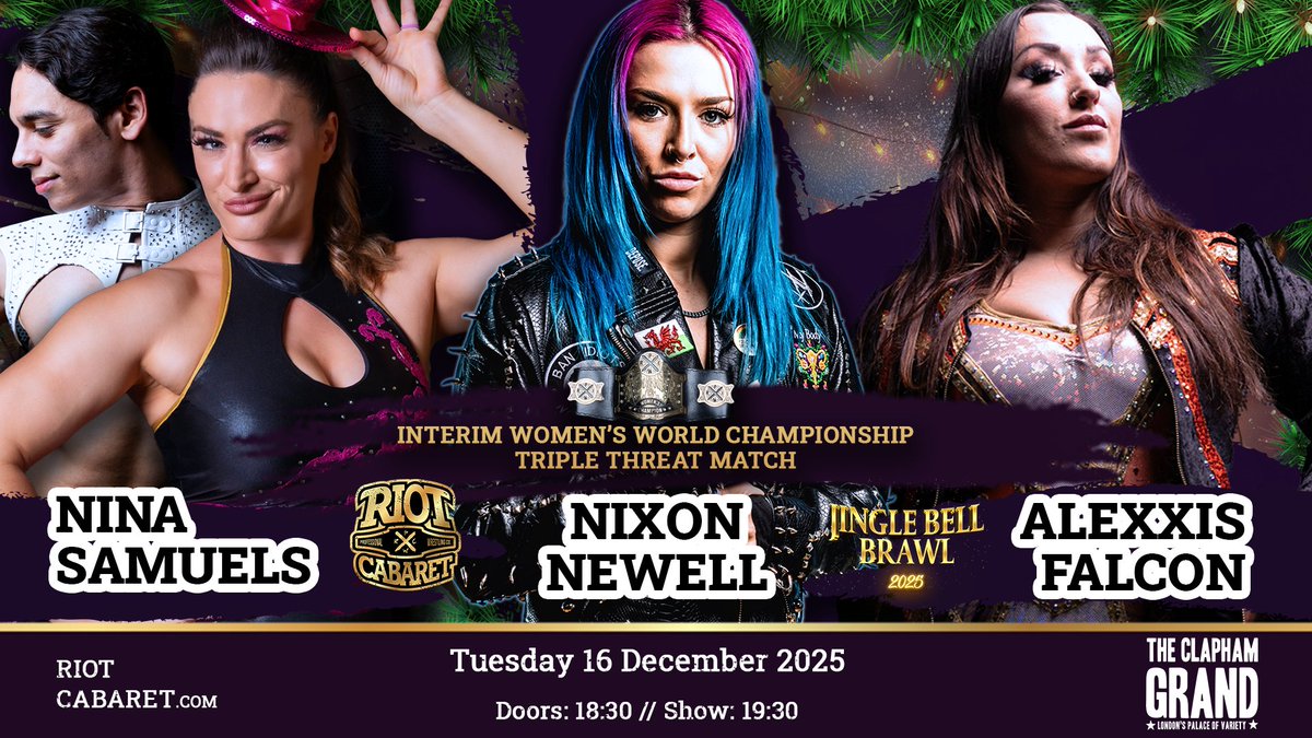 🏴󠁧󠁢󠁷󠁬󠁳󠁿 <a href="/RealNixonNewell/">Nixon Newell</a> is next week’s Christmas wildcard!

She joins a huge Triple Threat match with <a href="/NinaSamuels123/">Nina Samuels ニナ・サミュエル</a> and <a href="/alexxisfalcon/">Alexxis Falcon</a> to determine our new Interim Women’s World Champion!

🎟️ Only a handful of tickets remain — don’t miss out!