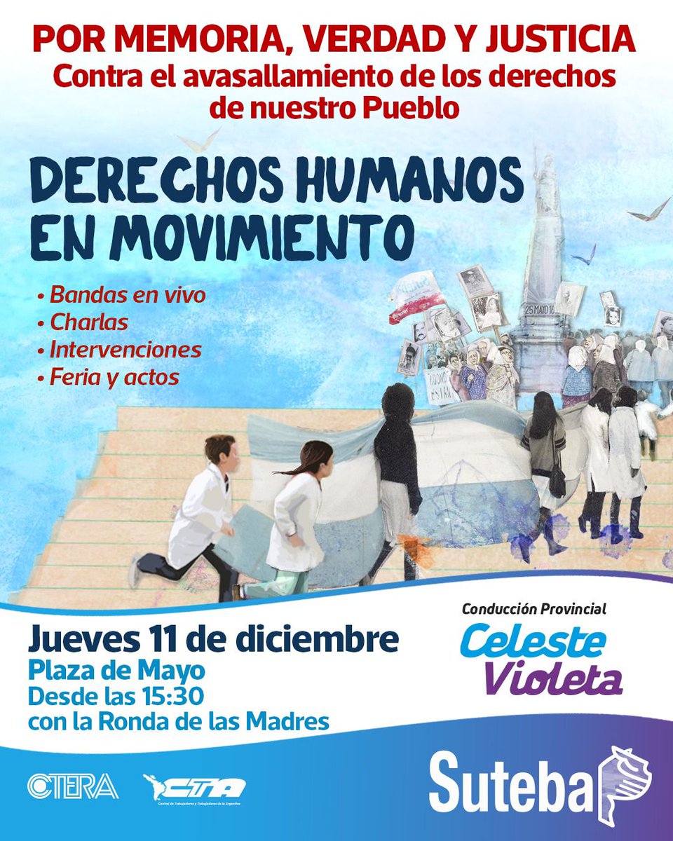 SUTEBAProvincia's tweet image. Acompañaremos una nueva Ronda de las Madres de Plaza de Mayo y participaremos de un acto en defensa de la Memoria, Verdad y Justicia.

En el Día Internacional de los DDHH y a 42 años de Democracia, frente a un Gobierno que avasalla derechos, desde SUTEBA reivindicamos la lucha…