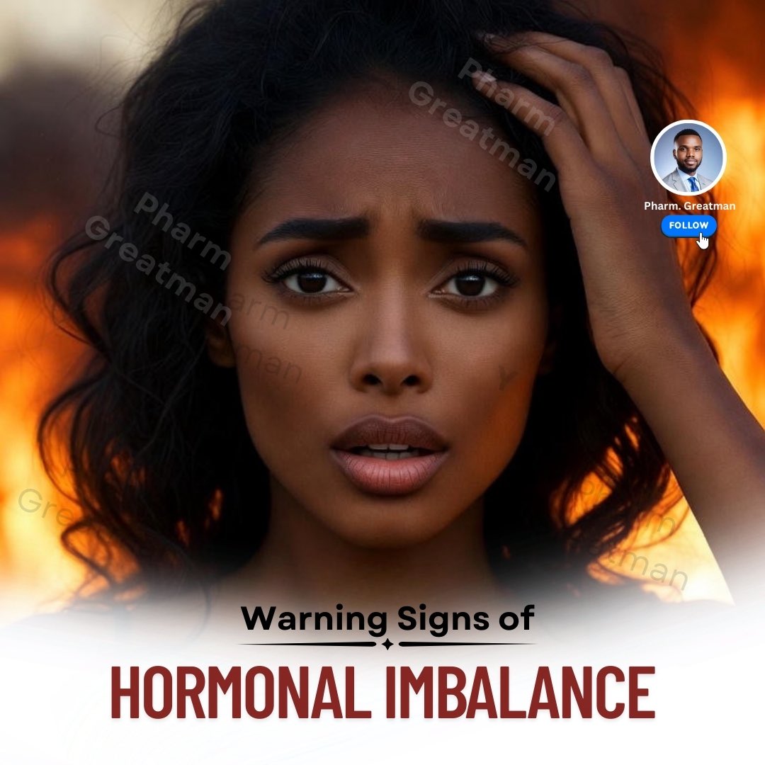 OGreat6's tweet image. WARNING SIGNS OF HORMONE IMBALANCE IN WOMEN

Many women experience hormonal shifts without realizing the body has been signaling for months. 

When hormones shift off balance, physical, emotional, and reproductive changes show up clearly.

Learn them below 👇🏾
